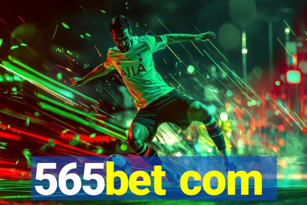 565bet com